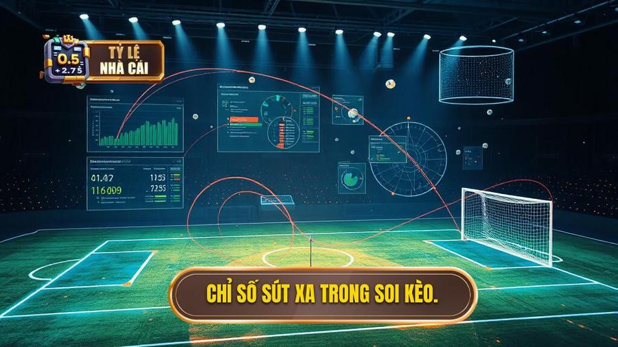2. Chỉ số sút xa trong soi kèo.