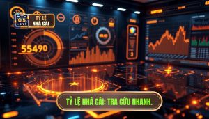 Tra cứu tỷ lệ nhà cái nhanh - Cập nhật bảng kèo trực tuyến 24/7
